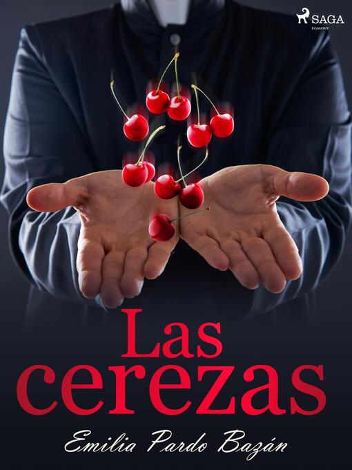 Title details for Las cerezas by Emilia Pardo Bazán - Available